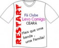 Blusa Restart Fã Clube Levo Comigo Ceará com a frase "Mias que uma Banda , uma Família!"